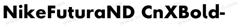 NikeFuturaND CnXBold字体转换